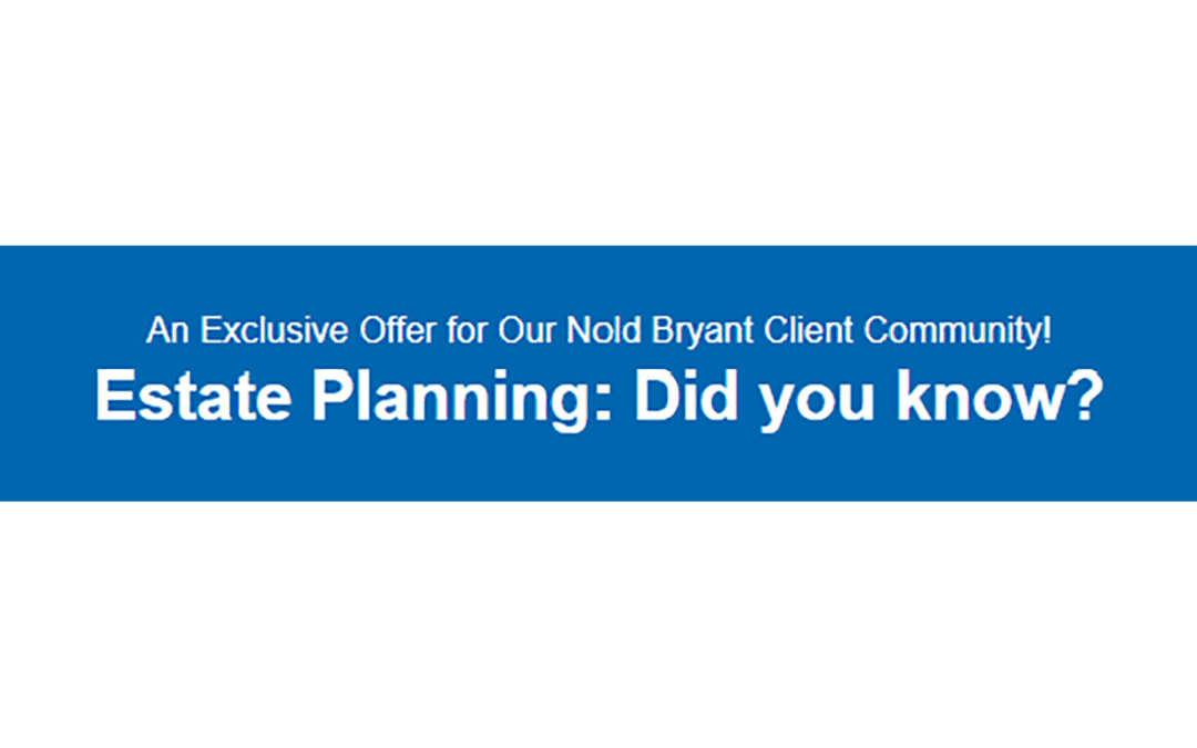 Are your estate documents in order?