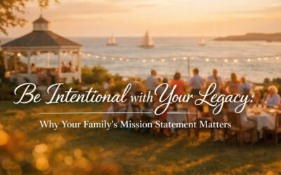 Are you being intentional with your legacy?